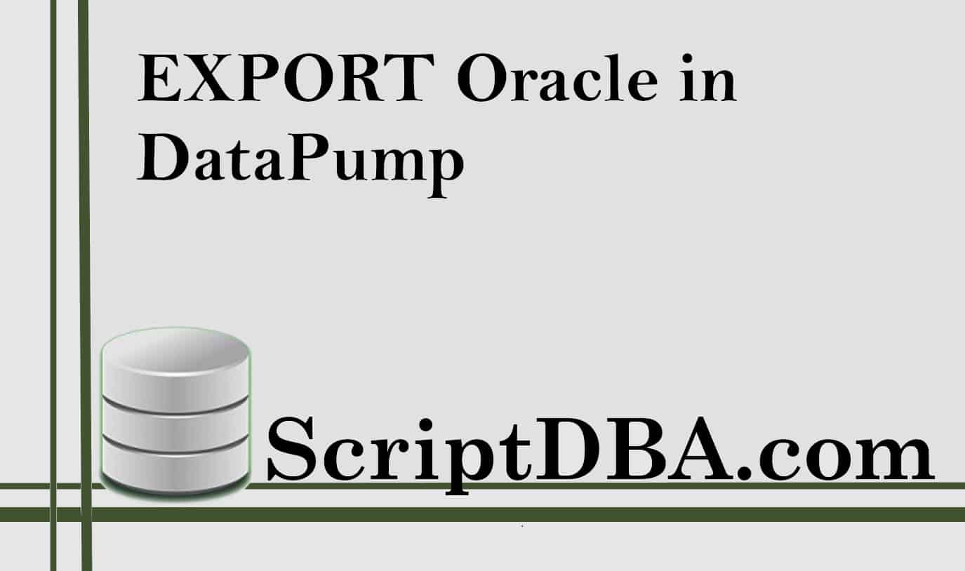 export-oracle-in-datapump-scriptdba